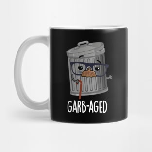 Garbaged Funny Trash Can Pun Mug